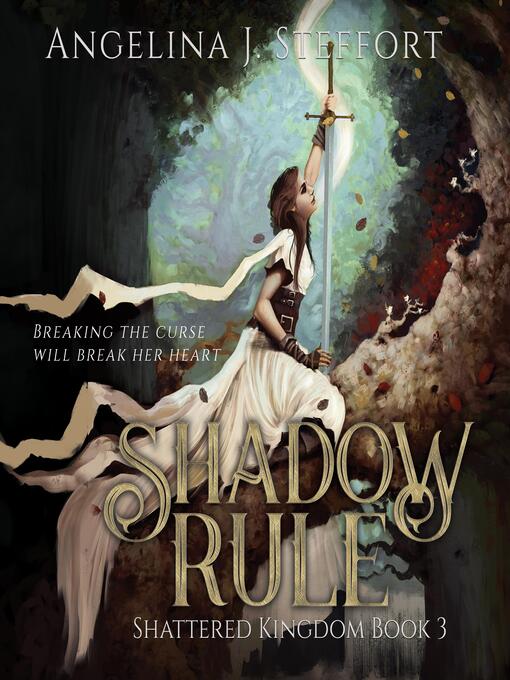 Title details for Shadow Rule by Angelina J. Steffort - Available